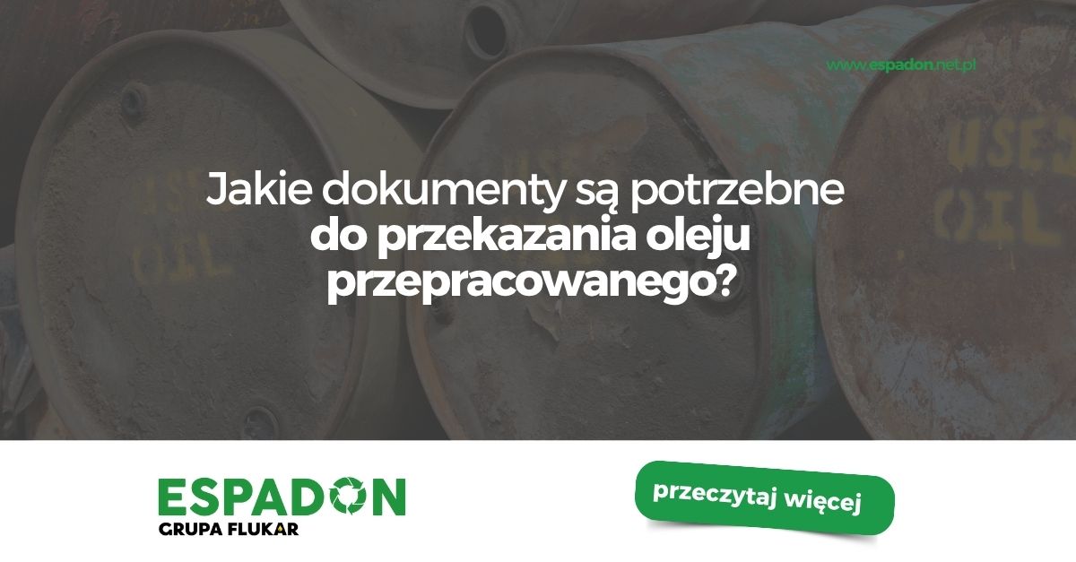 dokumenty potrzebne do przekazania oleju przepracowanego