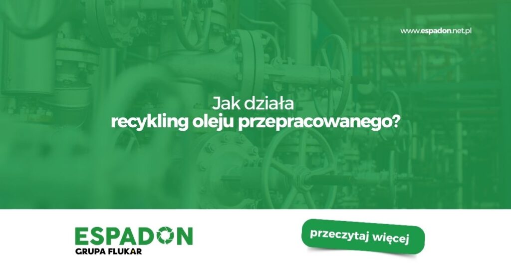 Jak działa recykling oleju przepracowanego