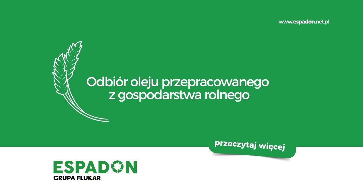 Odbiór oleju przepracowanego z gospodarstwa rolnego