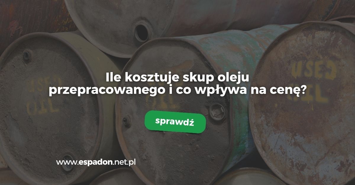 ile kosztuje skup oleju przepracowanego