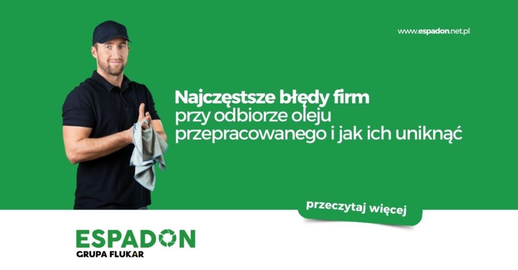 błędy firm przy odbiorze oleju przepracowanego
