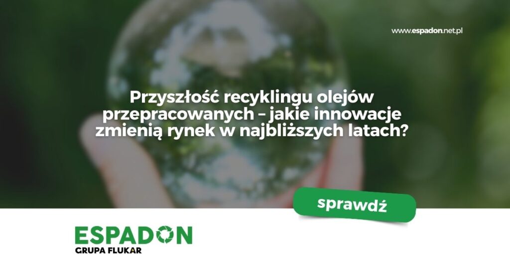 recykling olejów przepracowanych