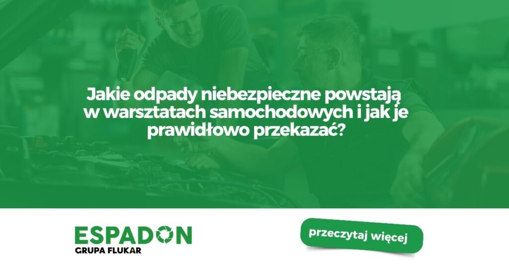 Odpady niebezpieczne w warsztatach samochodowych