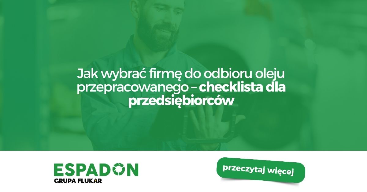 Jak wybrać firmę do odbioru oleju przepracowanego