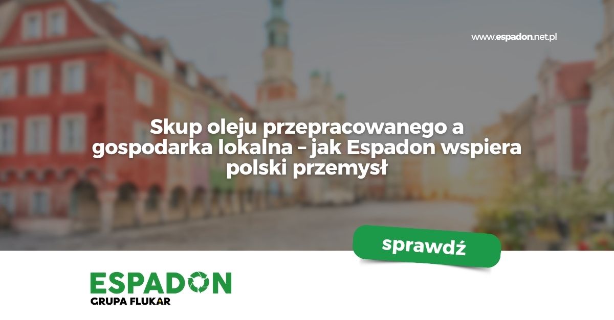 Skup oleju przepracowanego a gospodarka lokalna