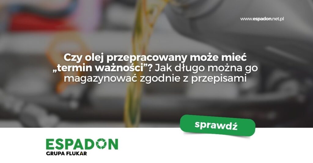 czy olej przepracowany ma termin ważności