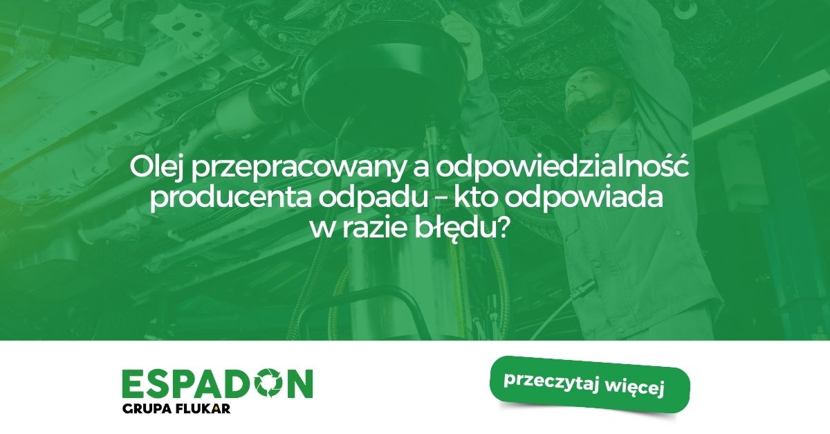 odpowiedzialność za olej przepracowany