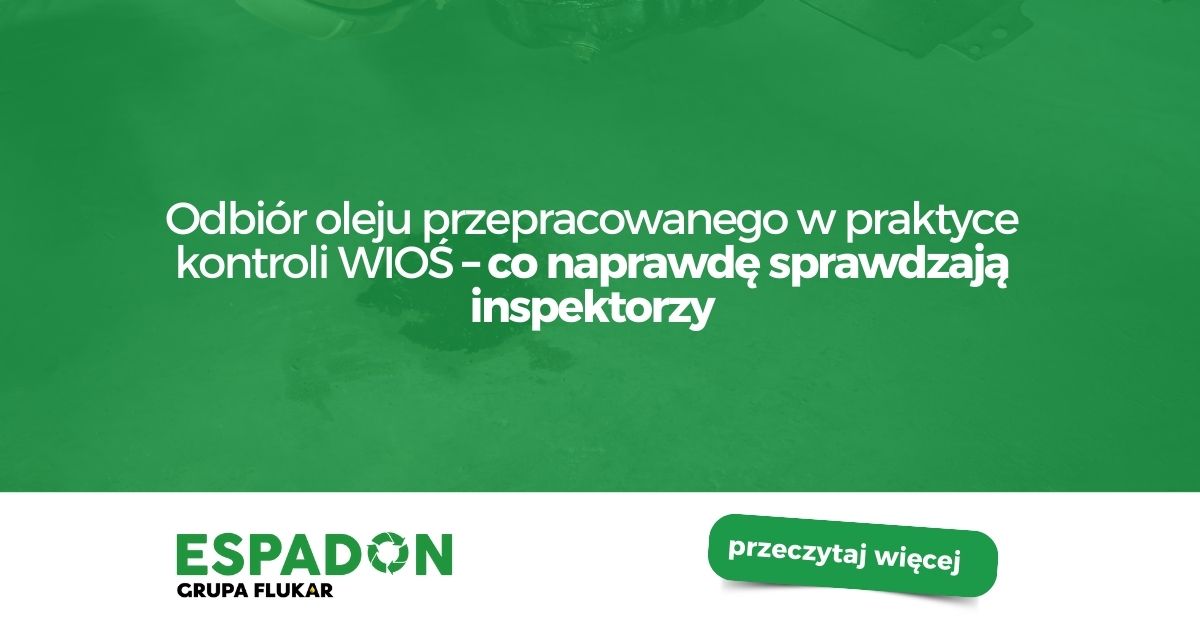 Odbiór oleju przepracowanego w praktyce kontroli WIOŚ