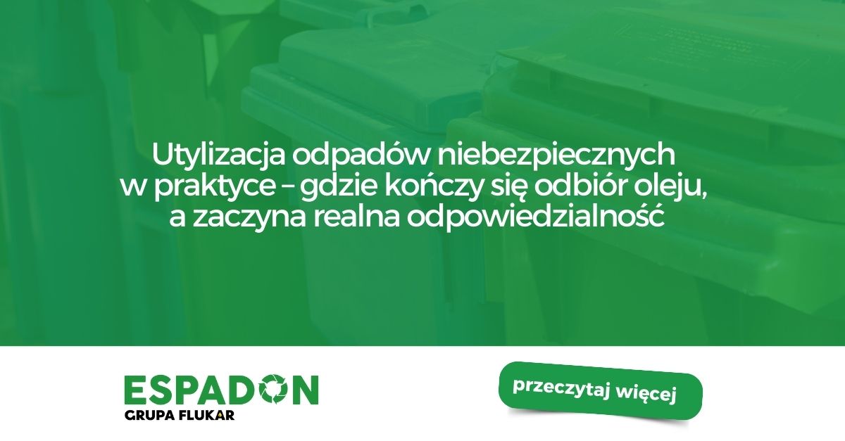 Utylizacja odpadów niebezpiecznych w praktyce