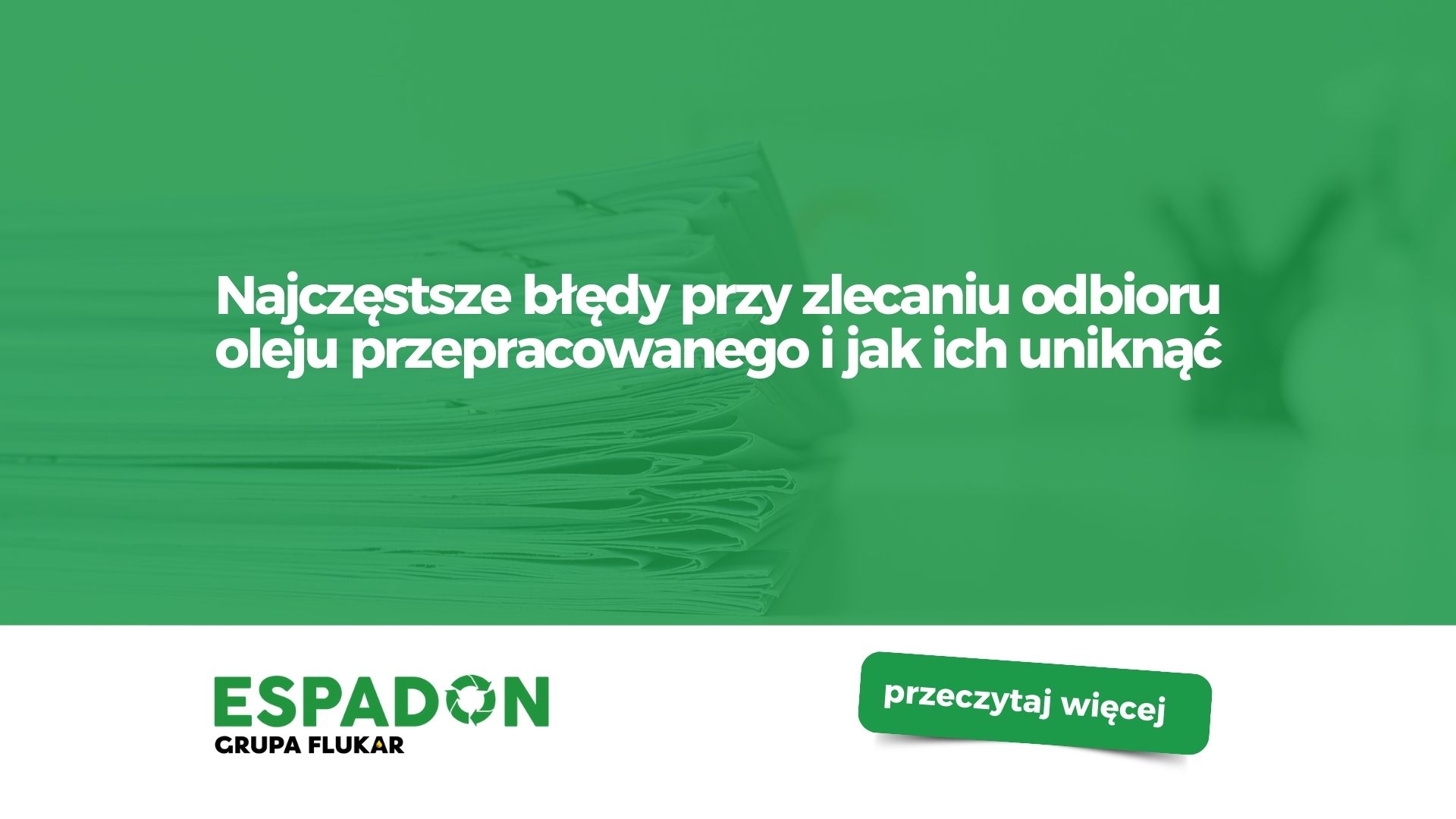 Błędy przy odbiorze oleju przepracowanego