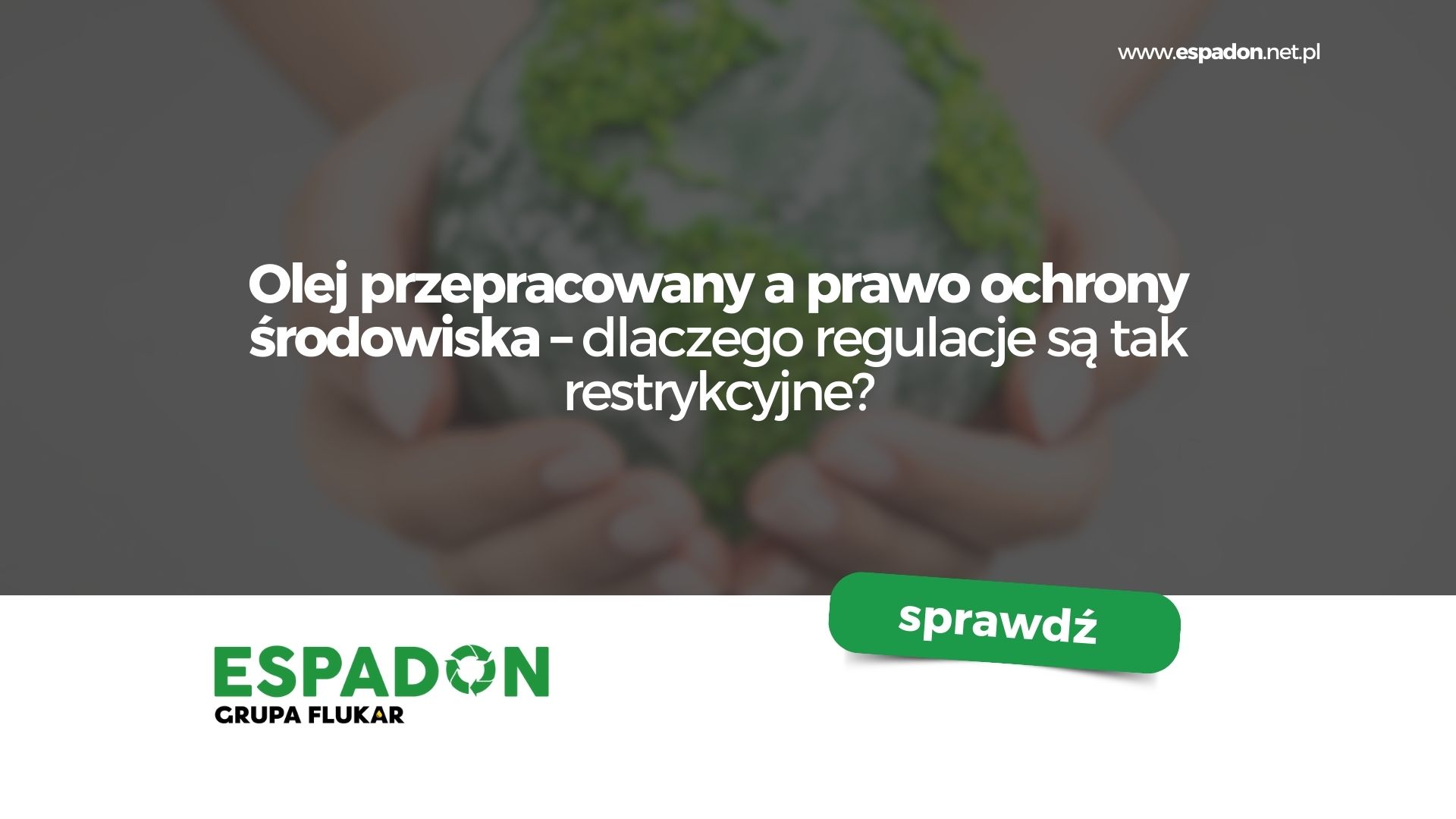 Olej przepracowany a prawo ochrony środowiska