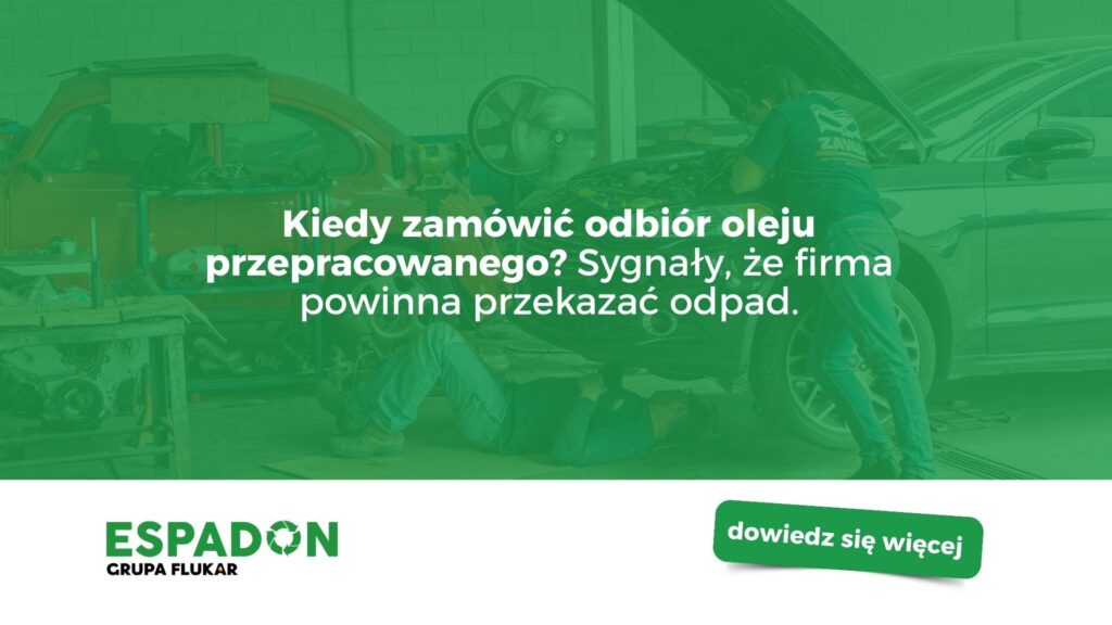 Kiedy zamówić odbiór oleju przepracowanego