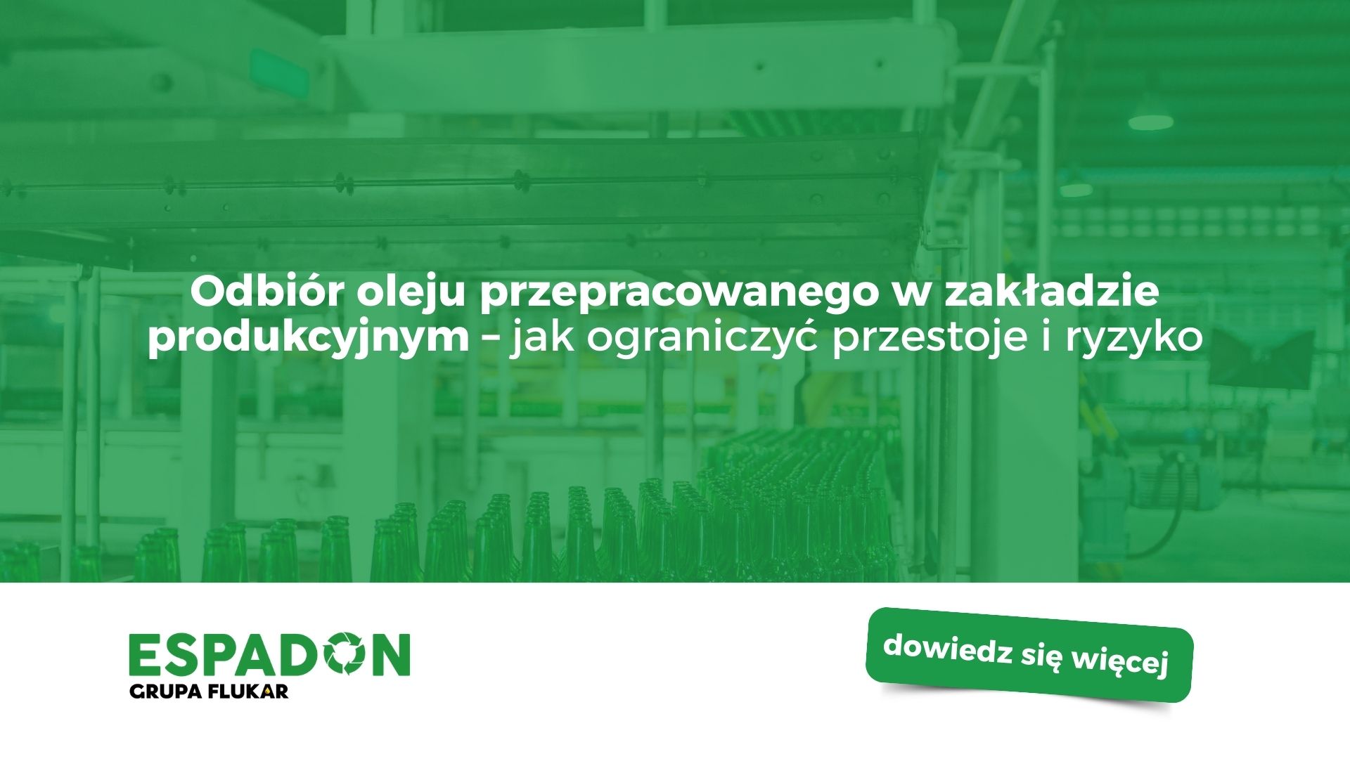 Odbiór oleju przepracowanego w zakładzie produkcyjnym
