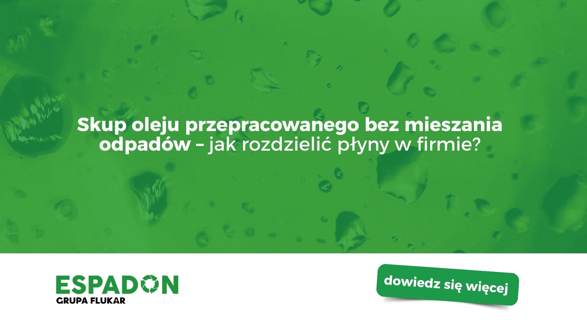 Skup oleju przepracowanego bez mieszania odpadów