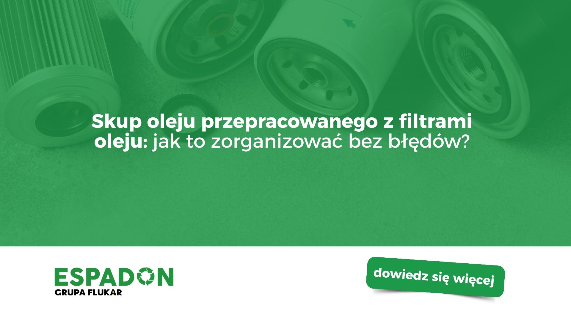 Skup oleju przepracowanego z filtrami oleju