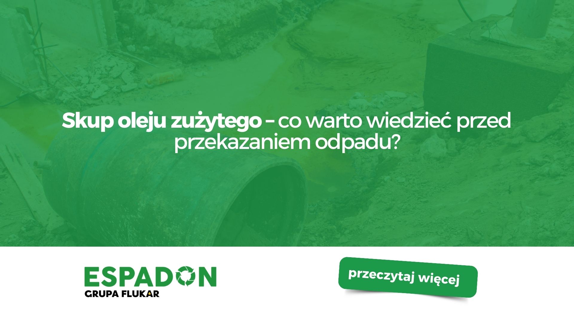 Skup oleju zużytego co warto wiedzieć przed przekazaniem odpadu